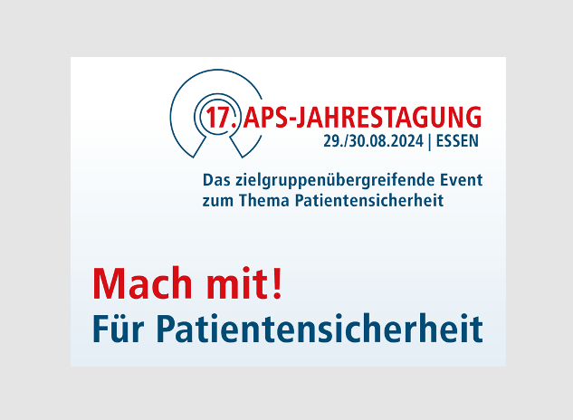 APS-Jahrestagung 2024: Konferenz zur Patientensicherheit am Universitätsklinikum Essen