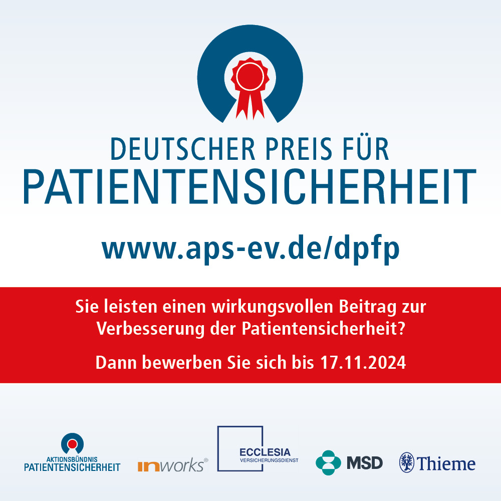 Zukunft der Patientensicherheit mitgestalten: Jetzt Projekte für den Deutschen Preis für Patientensicherheit einreichen Aktionsbündnis Patientensicherheit schreibt zum zwölften Mal den begehrten Preis aus