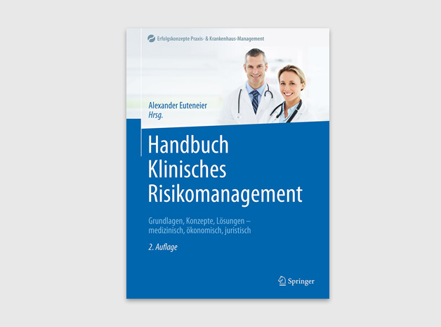 Geleitwort von Dr. Ruth Hecker in der 2. Auflage des „Handbuch Klinisches Risikomanagement“