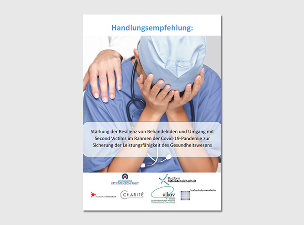 Stärkung der Resilienz von Behandelnden und Umgang mit Second Victims im Rahmen der Covid‐19‐Pandemie zur Sicherung der Leistungsfähigkeit des Gesundheitswesens